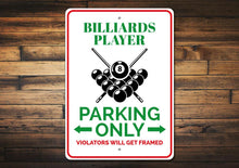 Load image into Gallery viewer, Billiards Player Parking Sign
