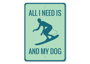 Surfing and My Dog Sign